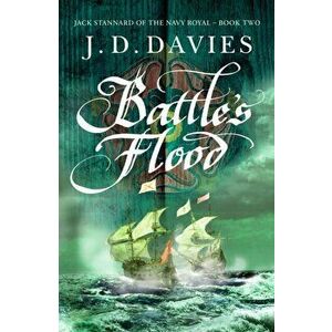 Battle's Flood, Paperback - J. D. Davies imagine