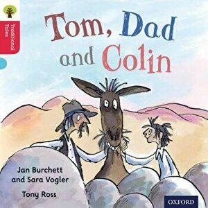 Oxford Reading Tree Traditional Tales: Level 4: Tom, Dad and Colin, Paperback - Thelma Page imagine