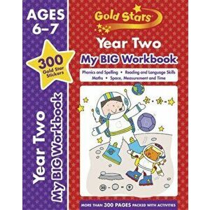 Gold Stars Year Two My BIG Workbook (Includes 300 gold star stickers, Ages 6 - 7), Paperback - *** imagine