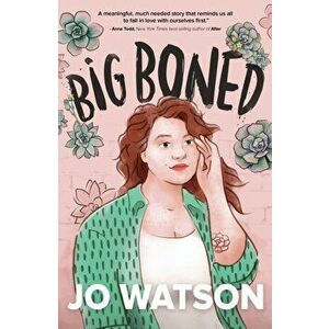 Big Boned, Paperback - Jo Watson imagine