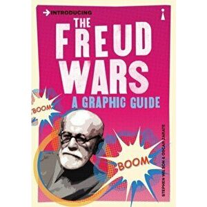 Introducing the Freud Wars. A Graphic Guide, Paperback - Stephen Wilson imagine
