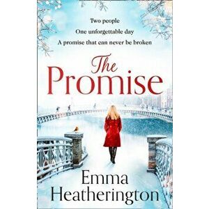 The Promise, Paperback - Emma Heatherington imagine
