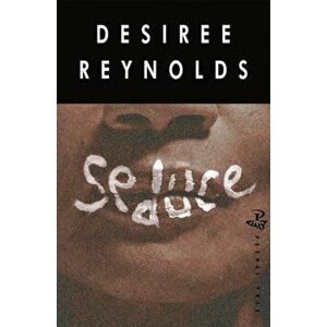 Seduce, Paperback - Desiree Reynolds imagine