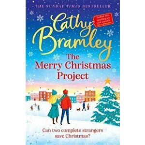 The Merry Christmas Project. The new feel-good festive read from the Sunday Times bestseller, Paperback - Cathy Bramley imagine