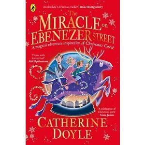 The Miracle on Ebenezer Street, Paperback - Catherine Doyle imagine