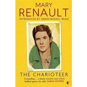The Charioteer. A Virago Modern Classic, Paperback - Mary Renault imagine