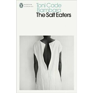 The Salt Eaters, Paperback - Toni Cade Bambara imagine
