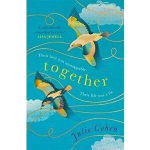 Together. The UNMISSABLE Richard and Judy Book Club pick!, Paperback - Julie Cohen imagine