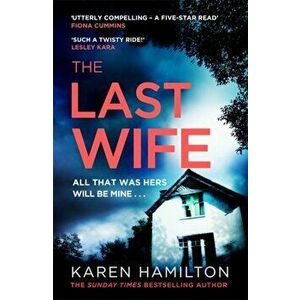 Last Wife, Paperback - Karen Hamilton imagine