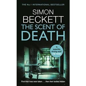 The Scent of Death, Paperback - Simon Beckett imagine