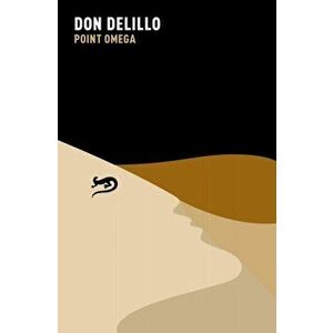 Point Omega, Paperback - Don DeLillo imagine