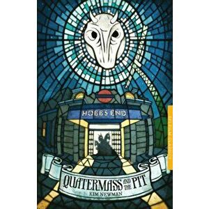 Quatermass and the Pit, Paperback - Kim Newman imagine
