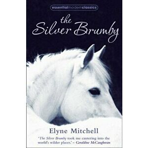 The Silver Brumby, Paperback - Elyne Mitchell imagine