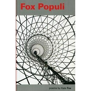 Fox Populi, Paperback - Kate Fox imagine