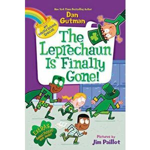 My Weird School Special: The Leprechaun Is Finally Gone!, Hardcover - Dan Gutman imagine