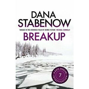 Breakup, Paperback - Dana Stabenow imagine