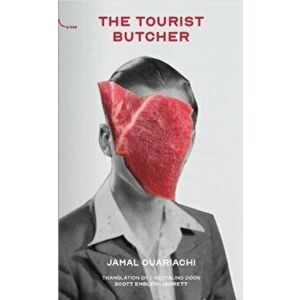 The Tourist Butcher, Paperback - Jamal Ouariachi imagine
