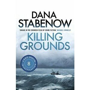 Killing Grounds, Paperback - Dana Stabenow imagine