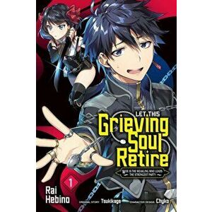 Let This Grieving Soul Retire, Vol. 1 (manga), Paperback - Tsukikage imagine