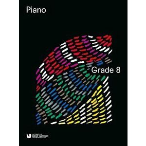 London College of Music Piano Handbook 2018-2020 Grade 8, Paperback - London College of Music Examinations imagine