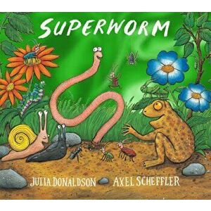 Superworm Anniversary foiled edition PB, Paperback - Julia Donaldson imagine
