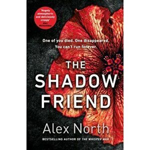 The Shadow Friend, Paperback - Alex North imagine