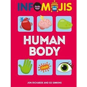 Infomojis: Human Body. Illustrated ed, Paperback - Ed Simkins imagine