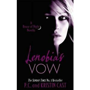Lenobia's Vow. Number 2 in series, Paperback - Kristin Cast imagine