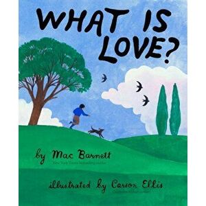 What Is Love?, Hardback - Mac Barnett imagine