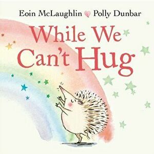 While We Can't Hug. Main, Board book - Eoin McLaughlin imagine