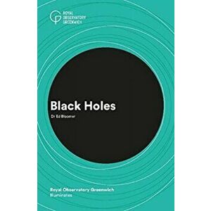 Black Holes, Paperback - Royal Observatory Greenwich imagine