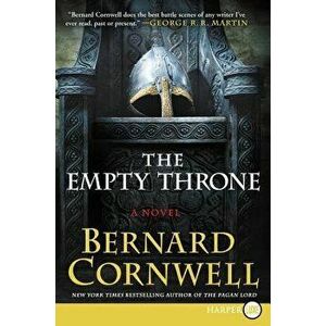 The Empty Throne, Paperback - Bernard Cornwell imagine