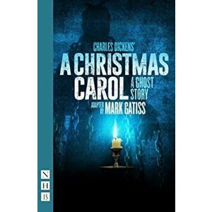A Christmas Carol - A Ghost Story (NHB Modern Plays), Paperback - *** imagine
