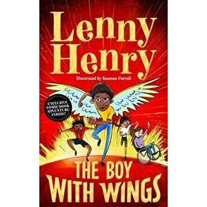 The Boy With Wings, Hardback - Lenny Henry imagine