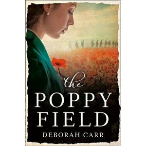 The Poppy Field, Paperback - Deborah Carr imagine