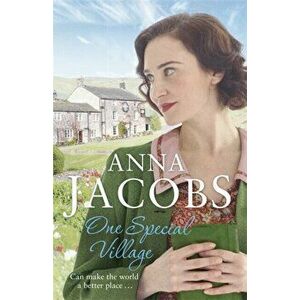 One Special Village. Book 3 in the lively, uplifting Ellindale saga, Paperback - Anna Jacobs imagine