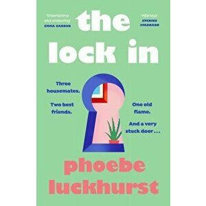 The Lock In, Paperback - Phoebe Luckhurst imagine