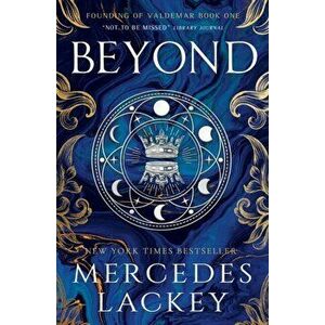Founding of Valdemar - Beyond - signed edition, Hardback - Mercedes Lackey imagine