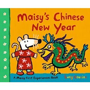 Maisy's Chinese New Year, Paperback - Lucy Cousins imagine