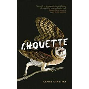 Chouette, Hardback - Claire Oshetsky imagine