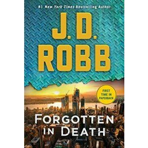 Forgotten in Death. An Eve Dallas Novel, Paperback - J. D. Robb imagine