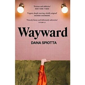 Wayward, Hardback - Dana Spiotta imagine
