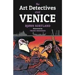 The Art Detectives visit Venice, Paperback - Bjorn Sortland imagine