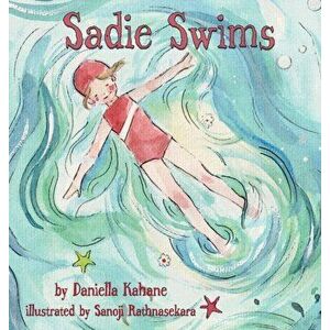Sadie Swims, Hardcover - Daniella Kahane imagine
