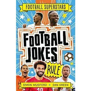 Football Superstars: Football Jokes Rule, Paperback - Football Superstars imagine