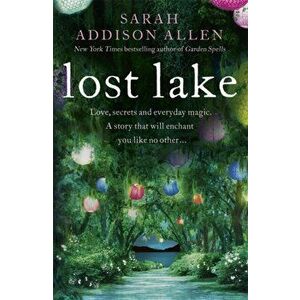 Lost Lake, Paperback - Sarah Addison Allen imagine