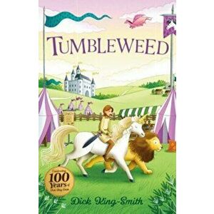 Dick King-Smith: Tumbleweed. Centenary Edition, Paperback - Dick King-Smith imagine