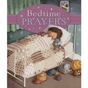 Bedtime Prayers. New ed, Hardback - Antonia Woodward imagine