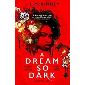 A Dream so Dark, Paperback - L. L. McKinney imagine