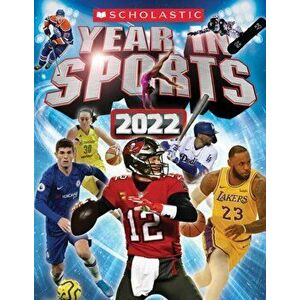 Scholastic Year in Sports 2022, Paperback - James Buckley Jr. imagine